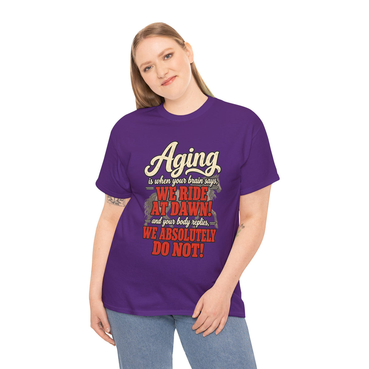 Aging: When Your Brain Says “We Ride at Dawn” Funny Graphic Tee