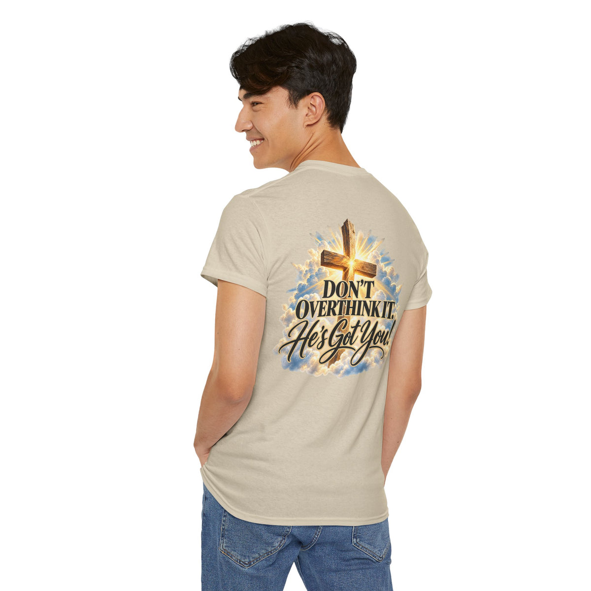 Don't Overthink It He's Got You Tee — Christian Cross Inspirational T‑Shirt