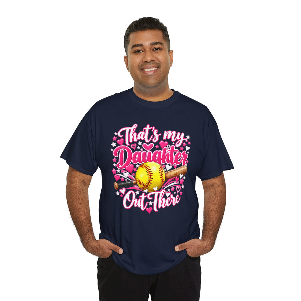 That’s My Daughter Out There Softball T-Shirt
