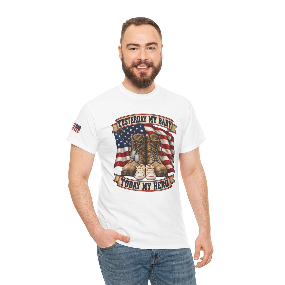 Yesterday My Baby, Today My Hero Military Tribute Tee