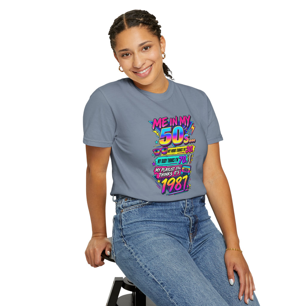 50th Birthday T-Shirt — "Me in My 50s... My Playlist Still Thinks It’s 1987" Retro Graphic Tee