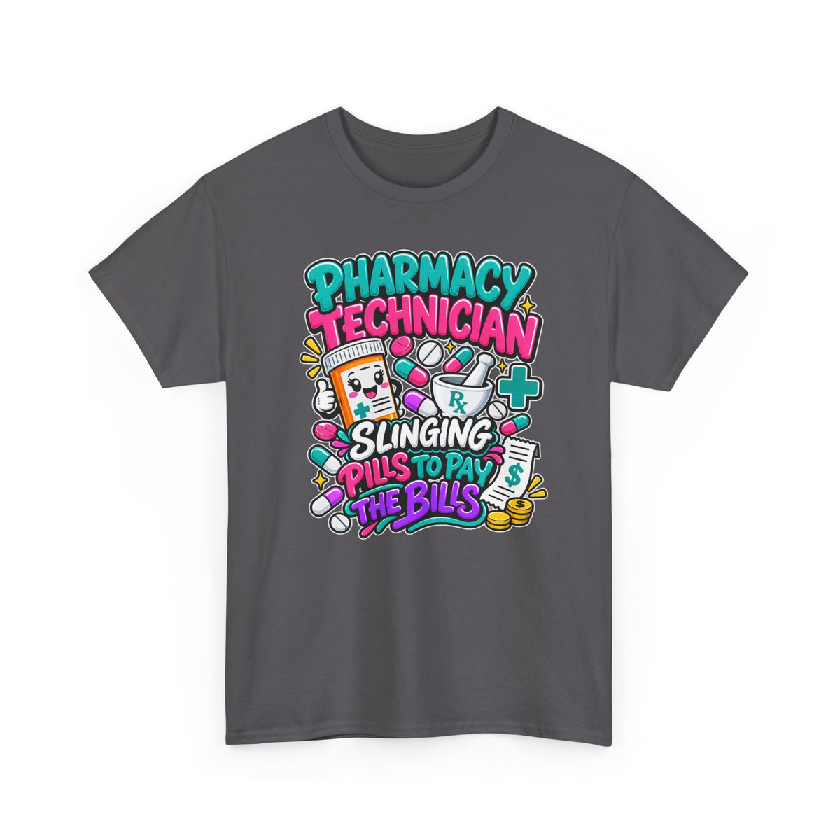 Pharmacy Technician T‑Shirt — "Slinging Pills to Pay the Bills" Graphic Tee