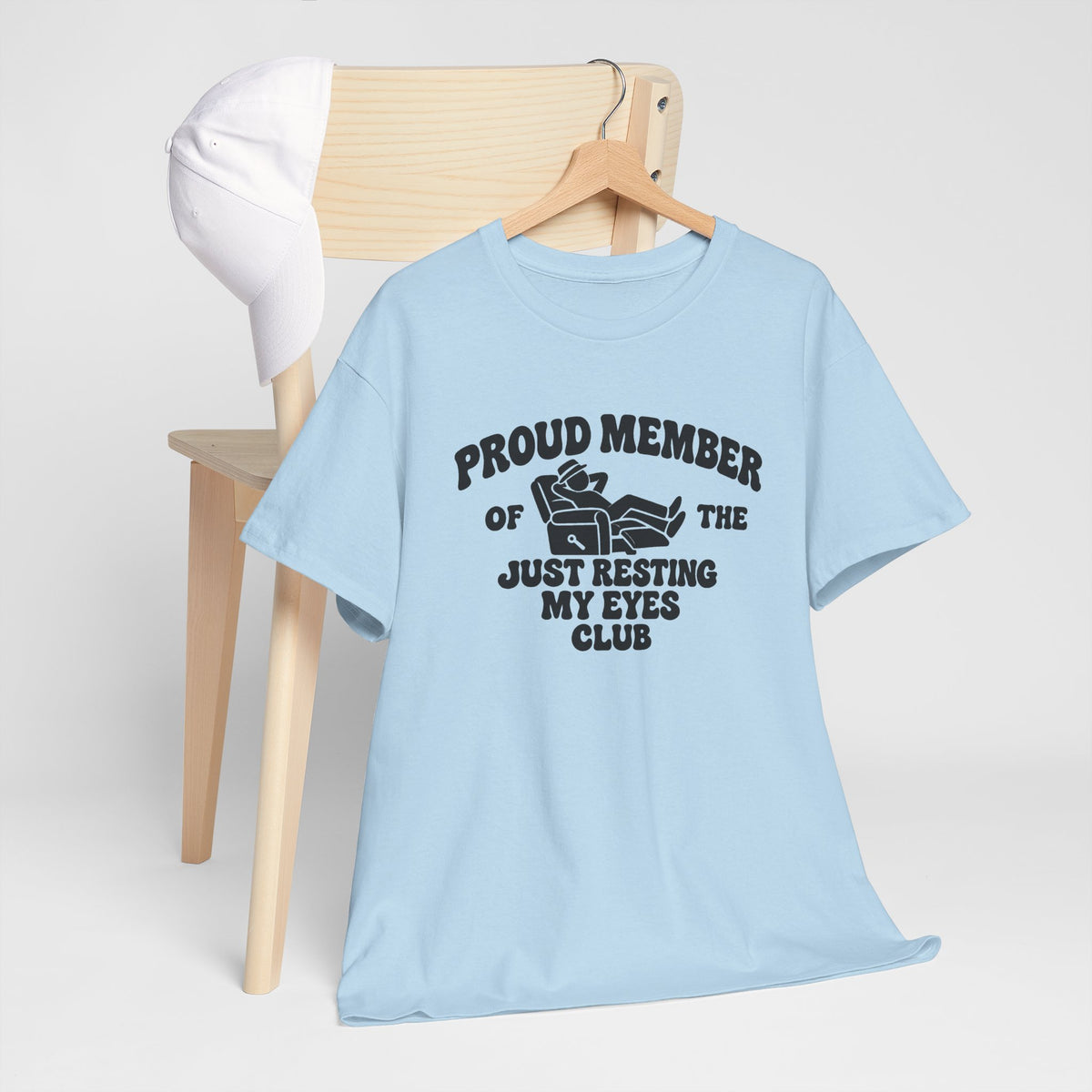 Resting My Eyes Club T-Shirt — "Proud Member of the Just Resting My Eyes Club" Graphic Tee