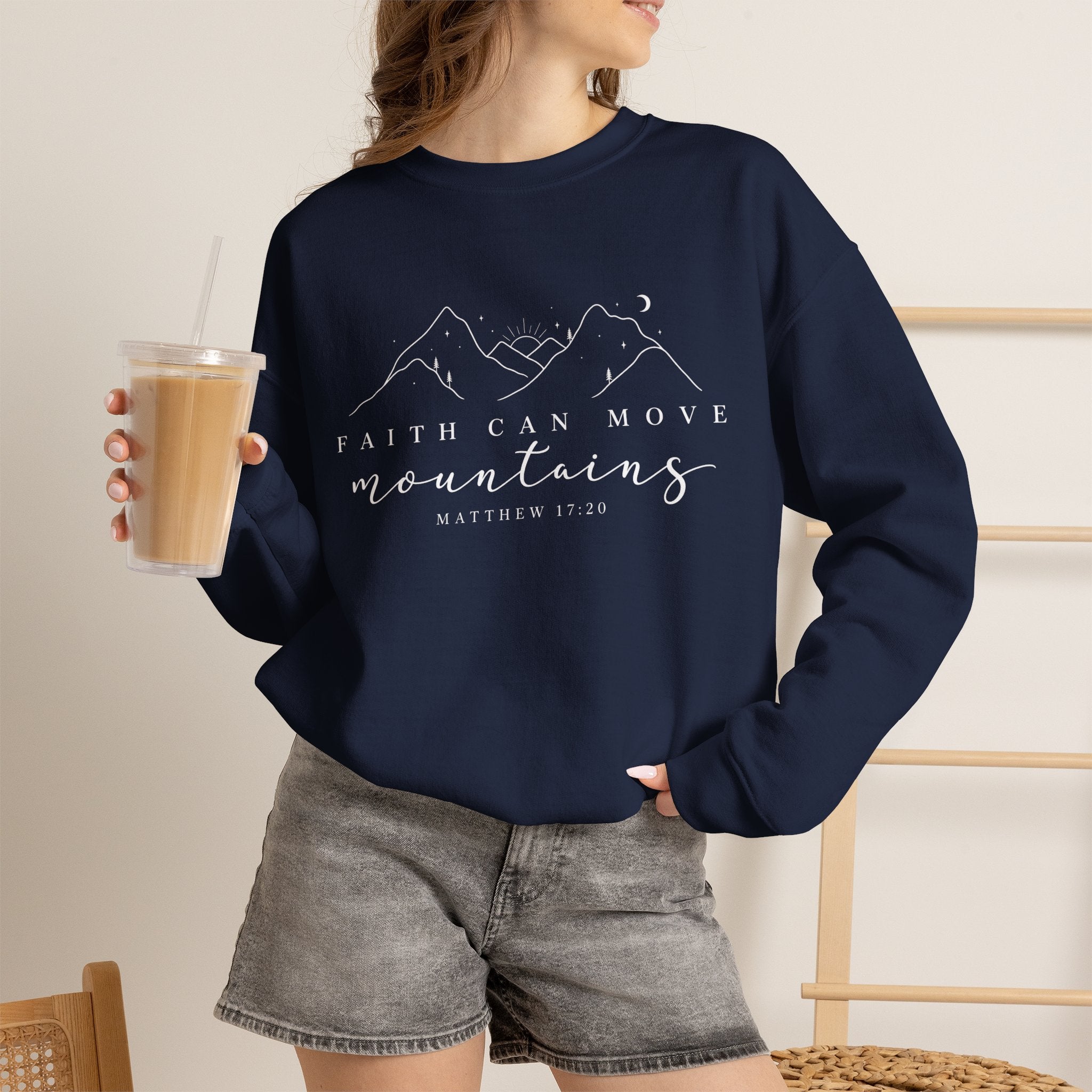 Faith Can Move Mountains Crewneck Sweatshirt — Matthew 17:20 Christian Mountain Design