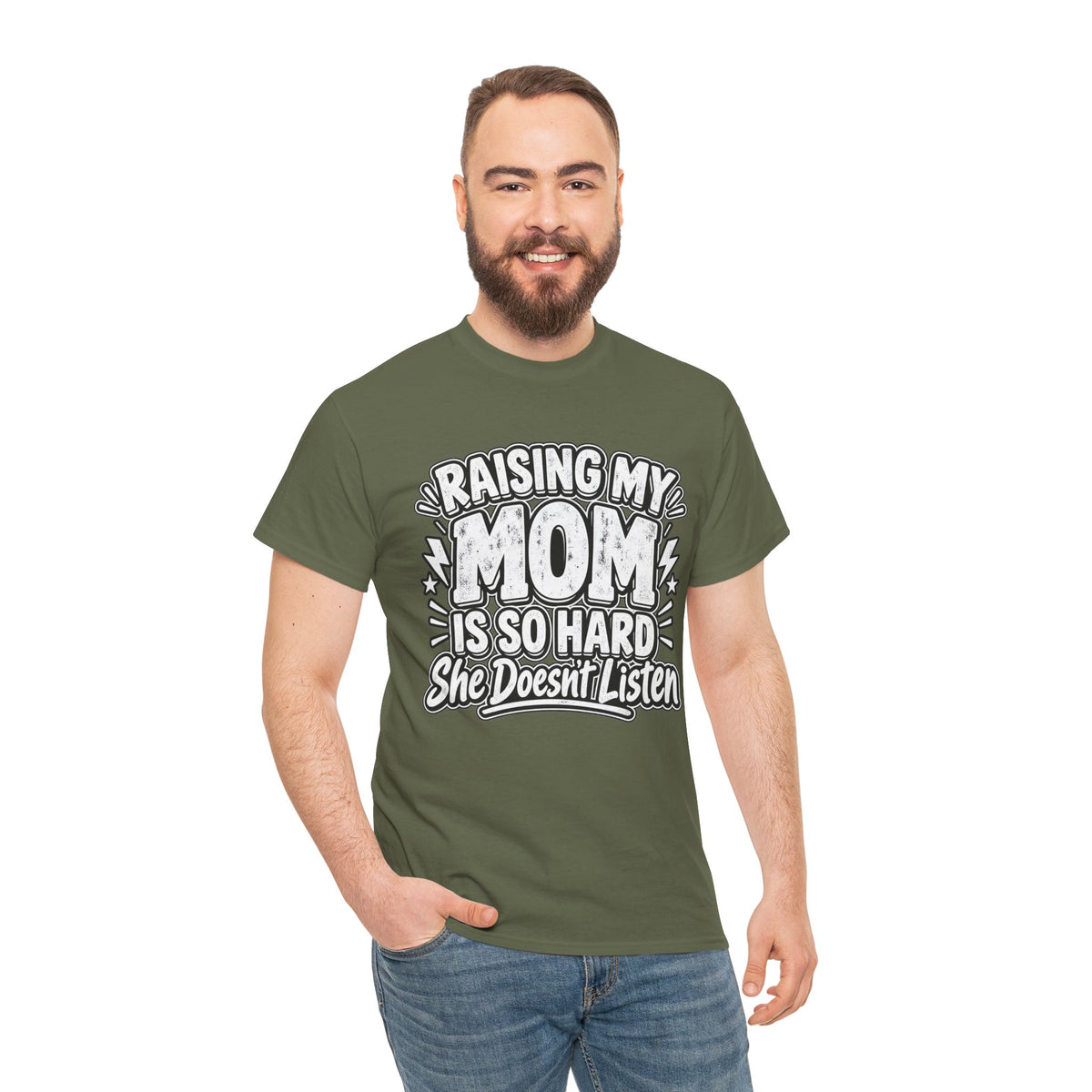 Raising My Mom Is So Hard Tee — Funny Mother-Son Humor Gift