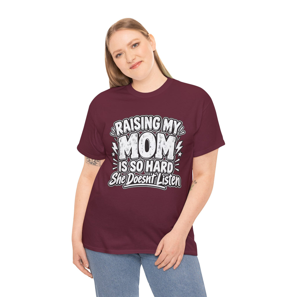 Raising My Mom Is So Hard Tee — Funny Mother-Son Humor Gift