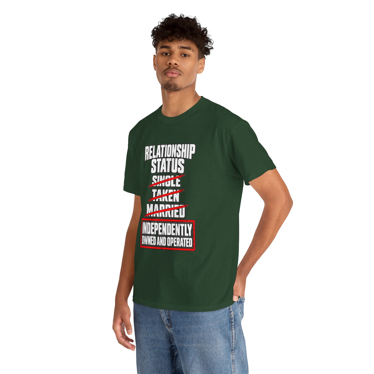 Independently Owned and Operated Relationship Status T-Shirt