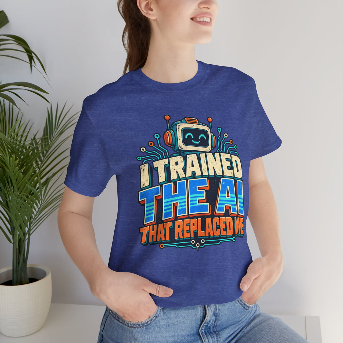 T-Shirt — I Trained the AI That Replaced Me Funny Tech Worker Tee