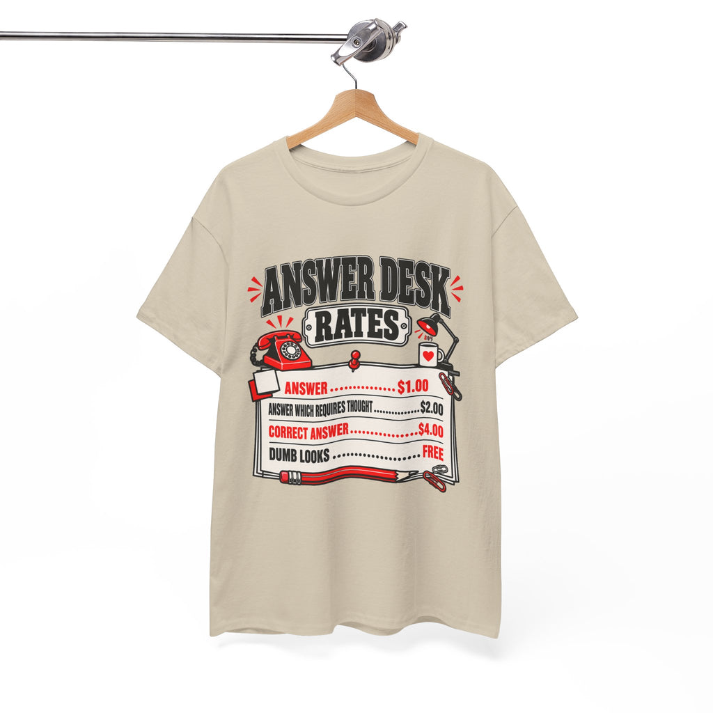 Answer Desk Rates T-Shirt — Funny Help Desk IT Support Tee ("Answer 1.00, Correct Answer 4.00")