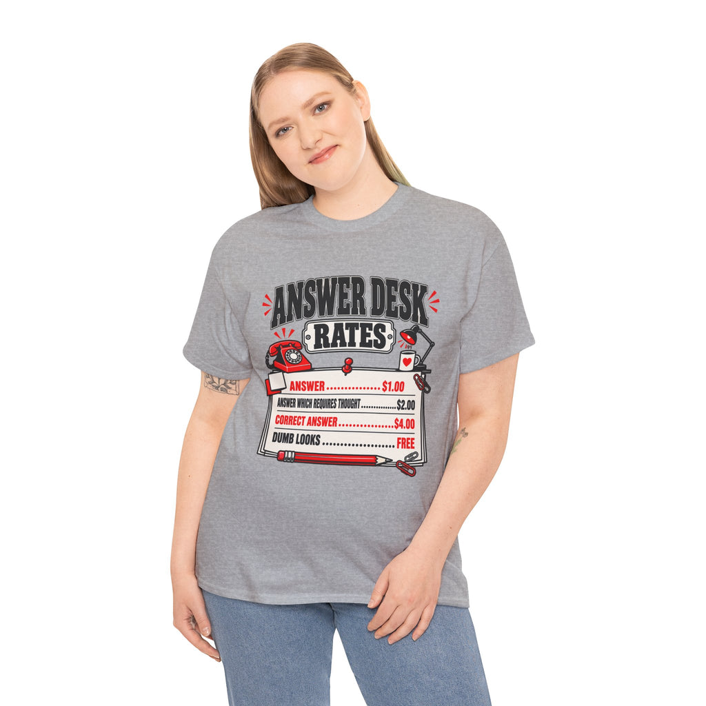 Answer Desk Rates T-Shirt — Funny Help Desk IT Support Tee ("Answer 1.00, Correct Answer 4.00")
