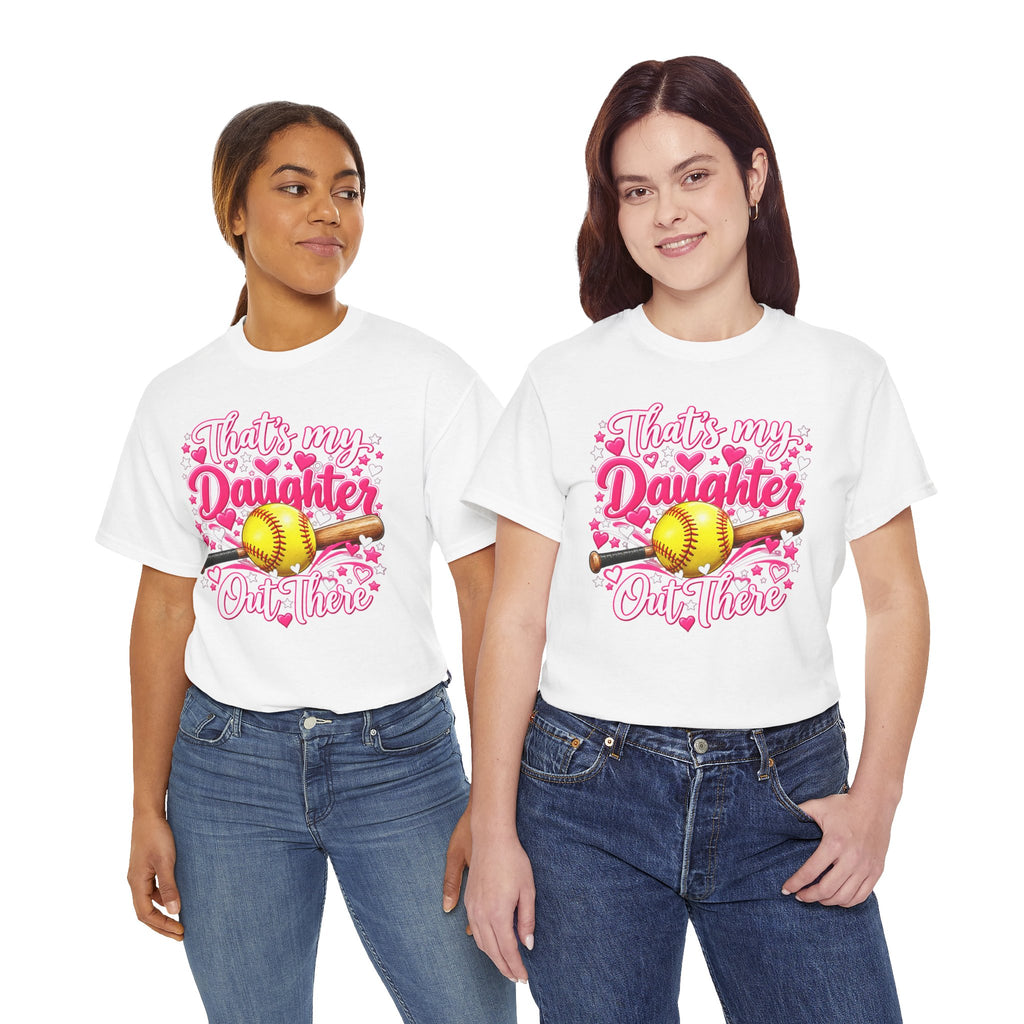 That’s My Daughter Out There Softball T-Shirt