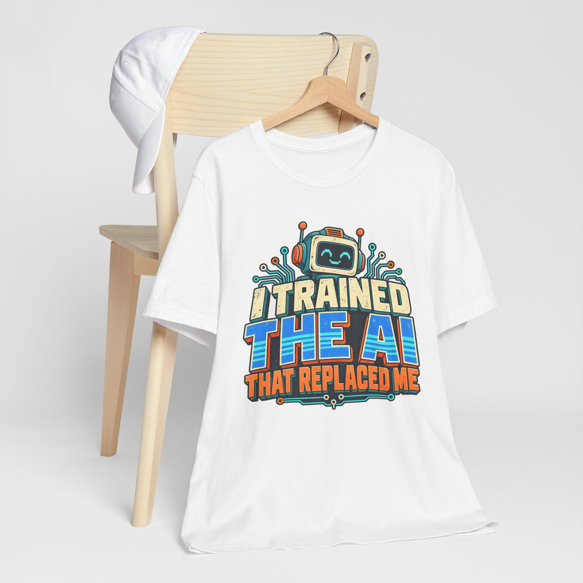 T-Shirt — I Trained the AI That Replaced Me Funny Tech Worker Tee