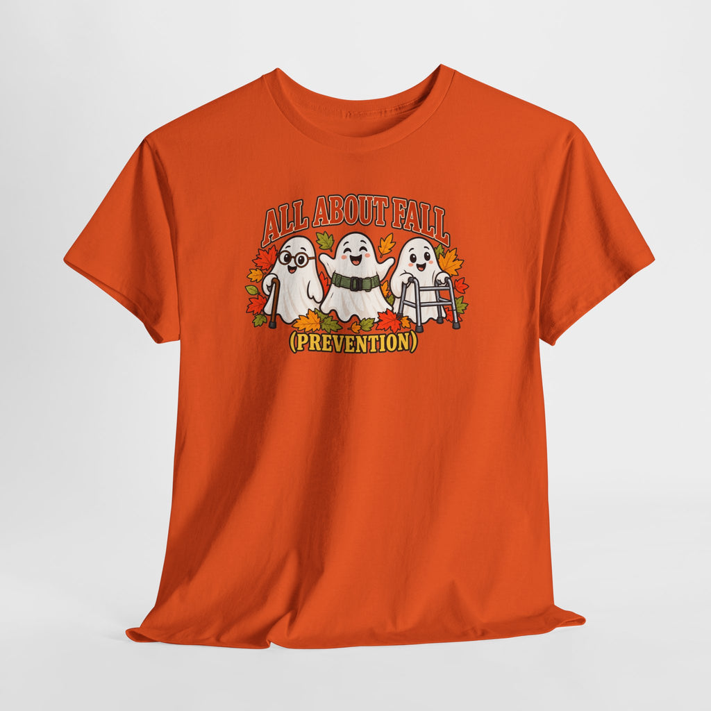 All About Fall (Prevention) Ghost Tee — Cute Halloween Autumn T-Shirt