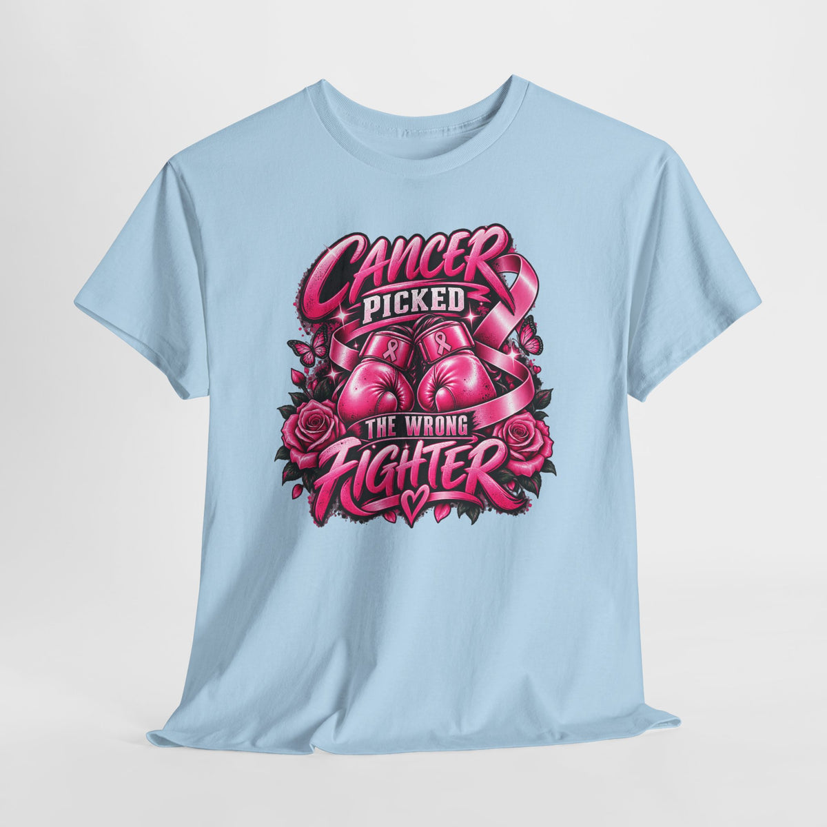 Cancer Picked The Wrong Fighter T-Shirt — Breast Cancer Awareness Support Tee