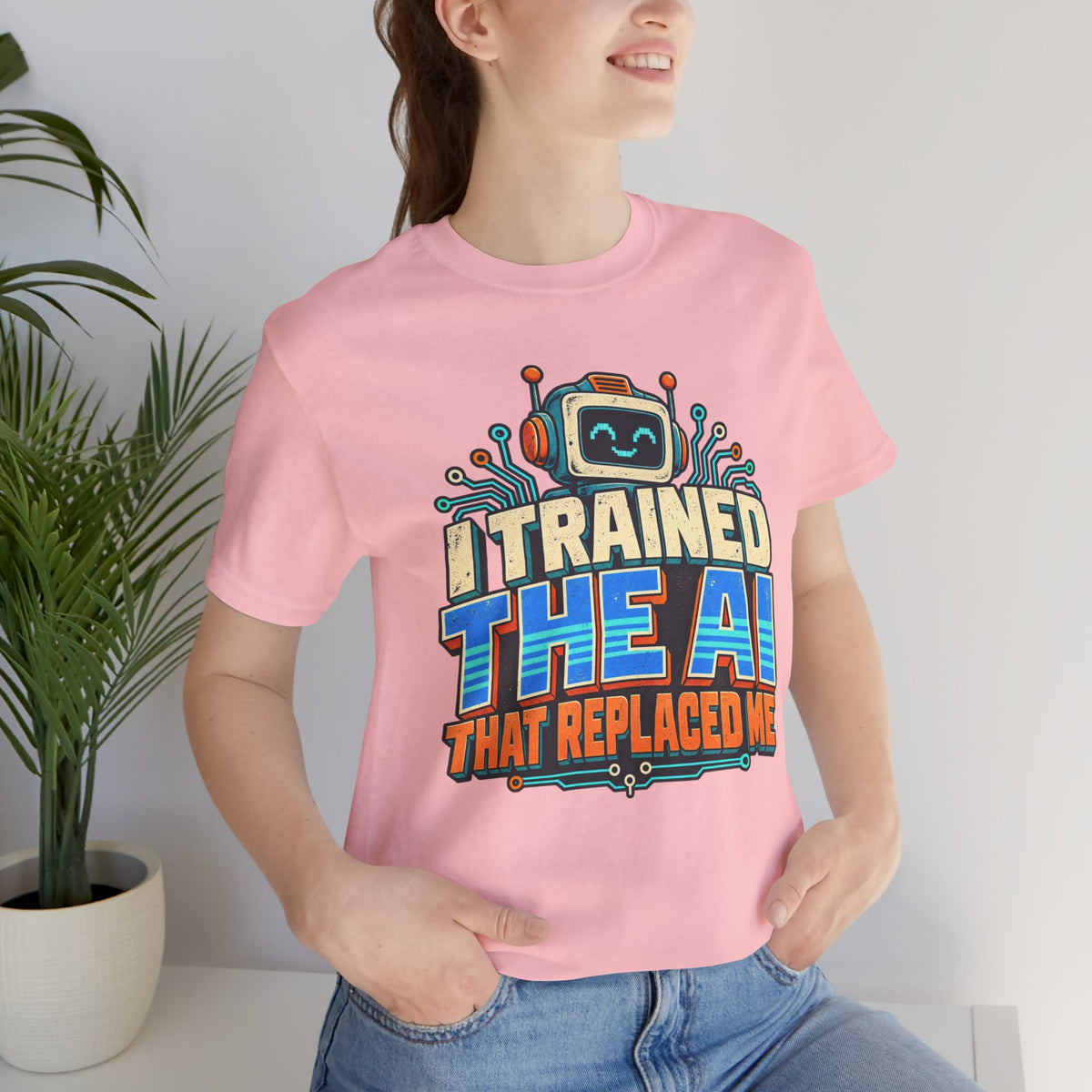 T-Shirt — I Trained the AI That Replaced Me Funny Tech Worker Tee