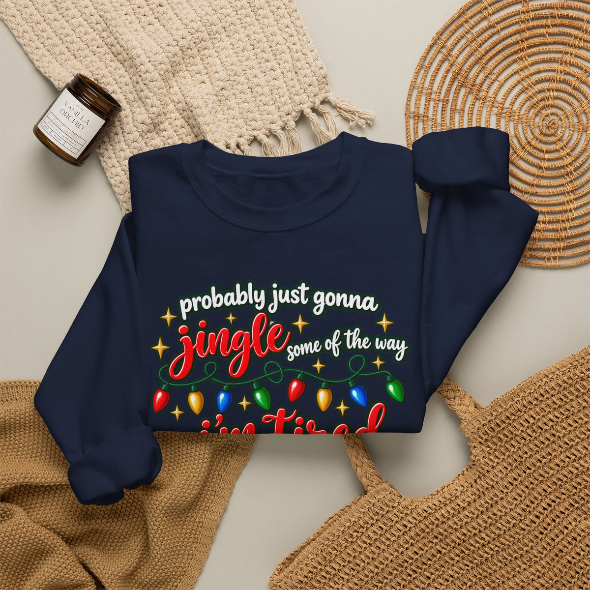 Crewneck Sweatshirt - "Probably Just Gonna Jingle Some of the Way I'm Tired" Christmas Lights Graphic