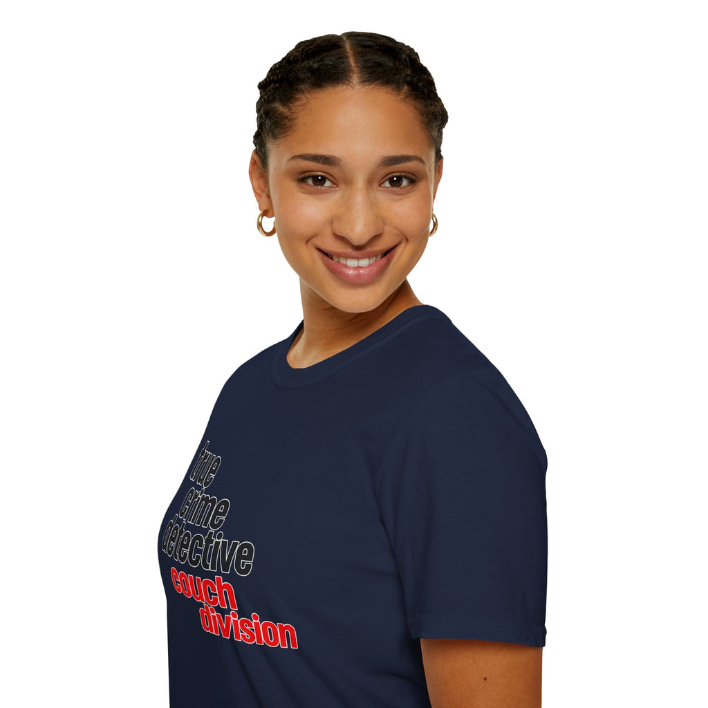 True Crime Detective Couch Division T-Shirt