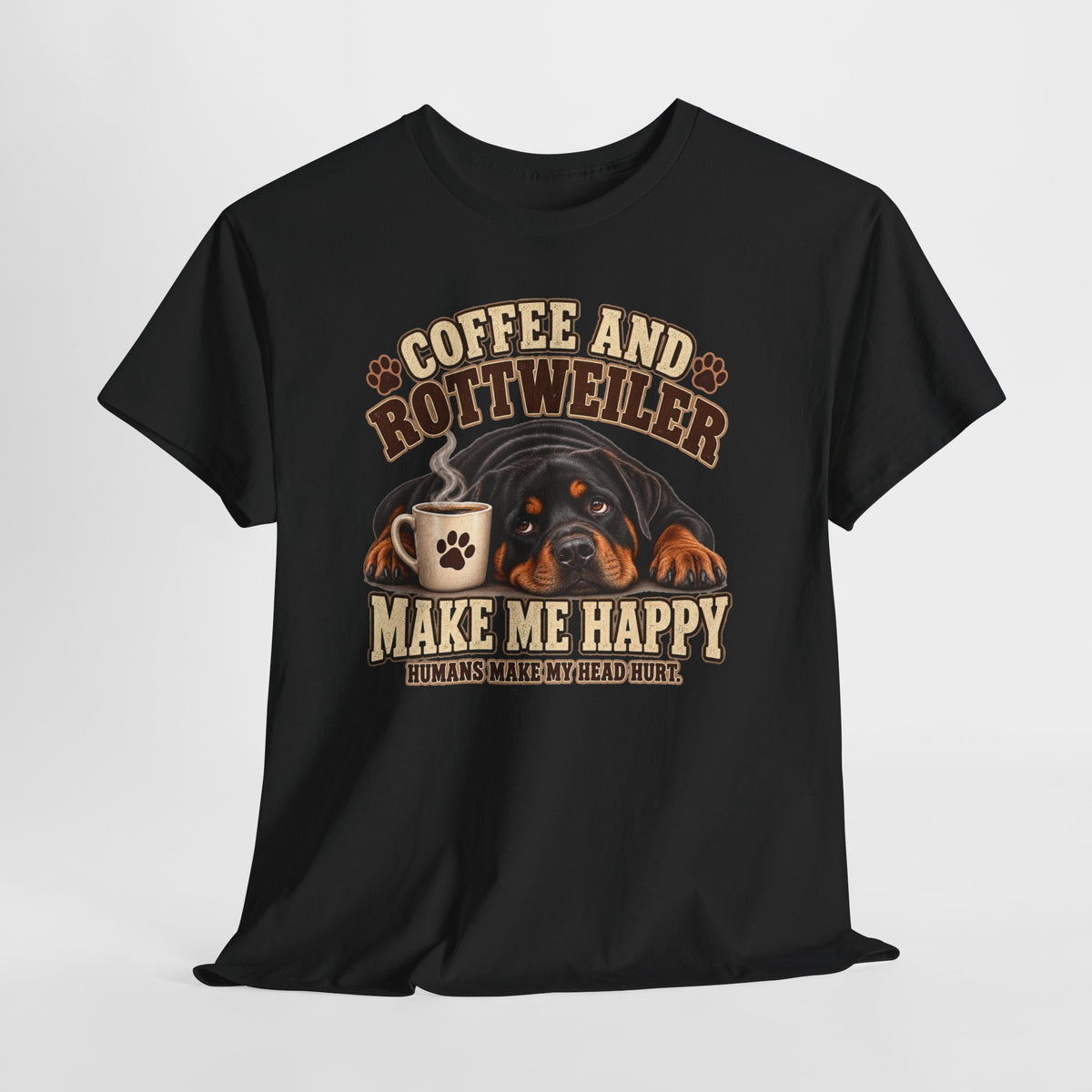 Coffee and Rottweiler Tee — "Coffee and Rottweiler Make Me Happy" Dog Lover Shirt