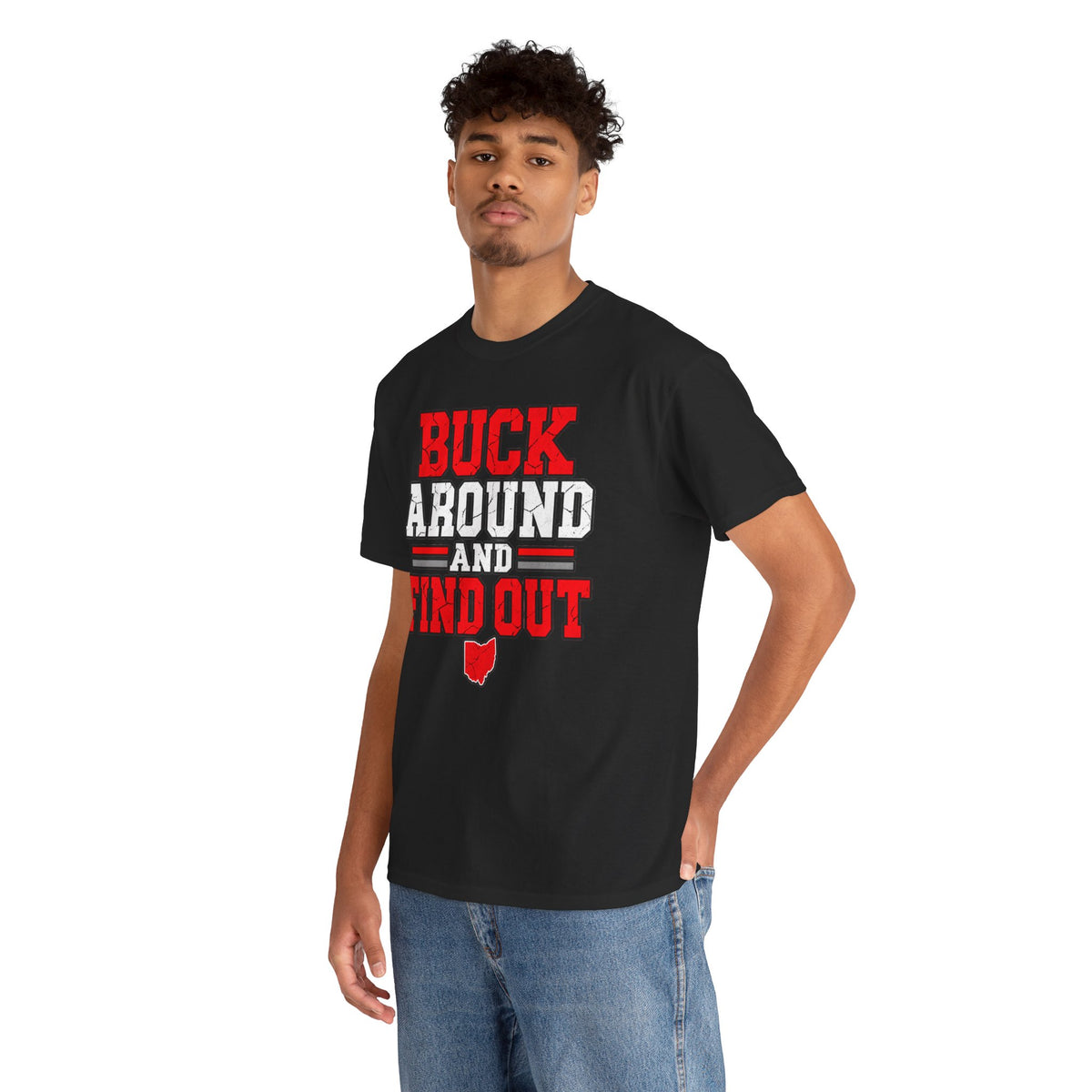 Buck Around and Find Out T‑Shirt — Funny Hunting / Ohio Pride Tee