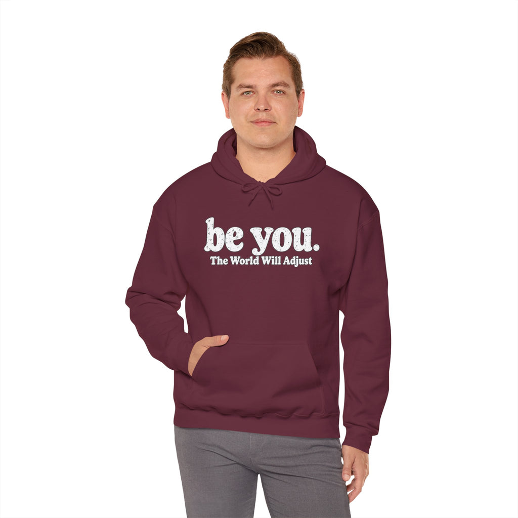“Hey You, The World Will Adjust” Inspirational Hoodie