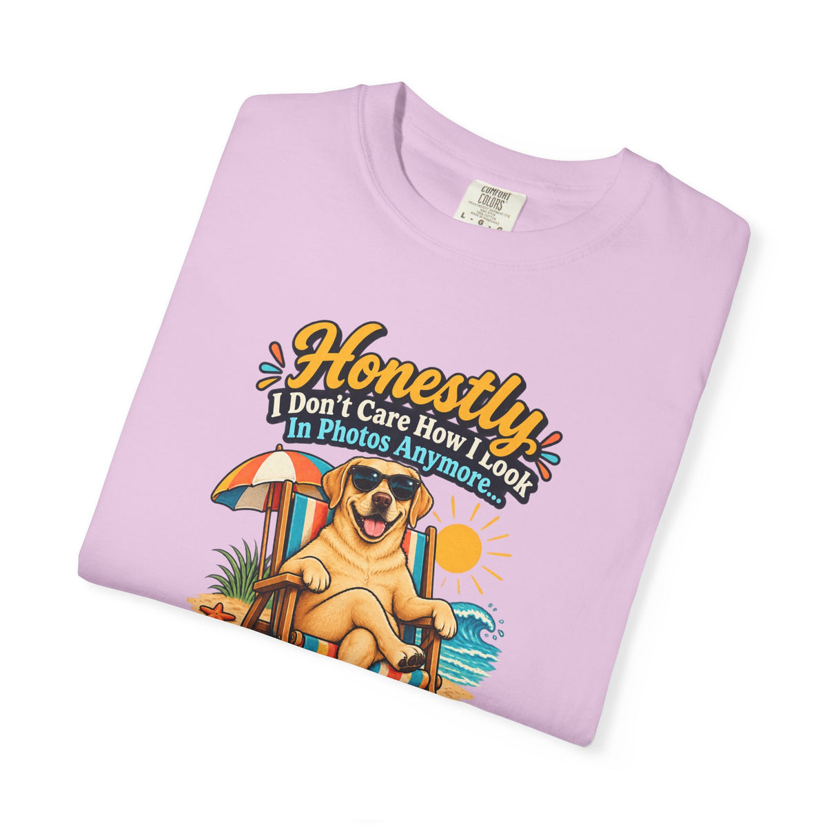 Honestly I Don’t Care How I Look In Photos Anymore T-Shirt — Funny Beach Dog Graphic Tee