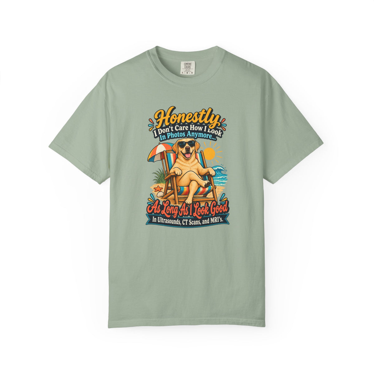 Honestly I Don’t Care How I Look In Photos Anymore T-Shirt — Funny Beach Dog Graphic Tee