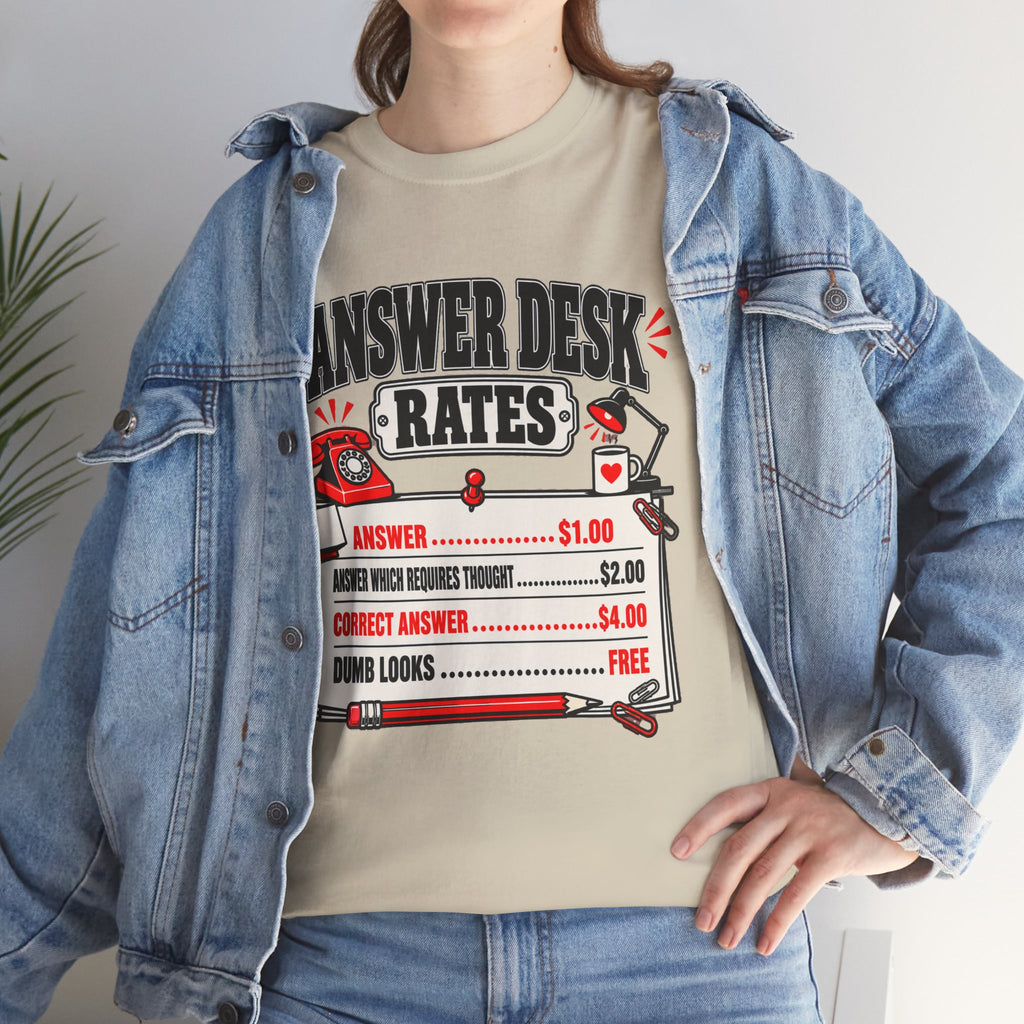 Answer Desk Rates T-Shirt — Funny Help Desk IT Support Tee ("Answer 1.00, Correct Answer 4.00")