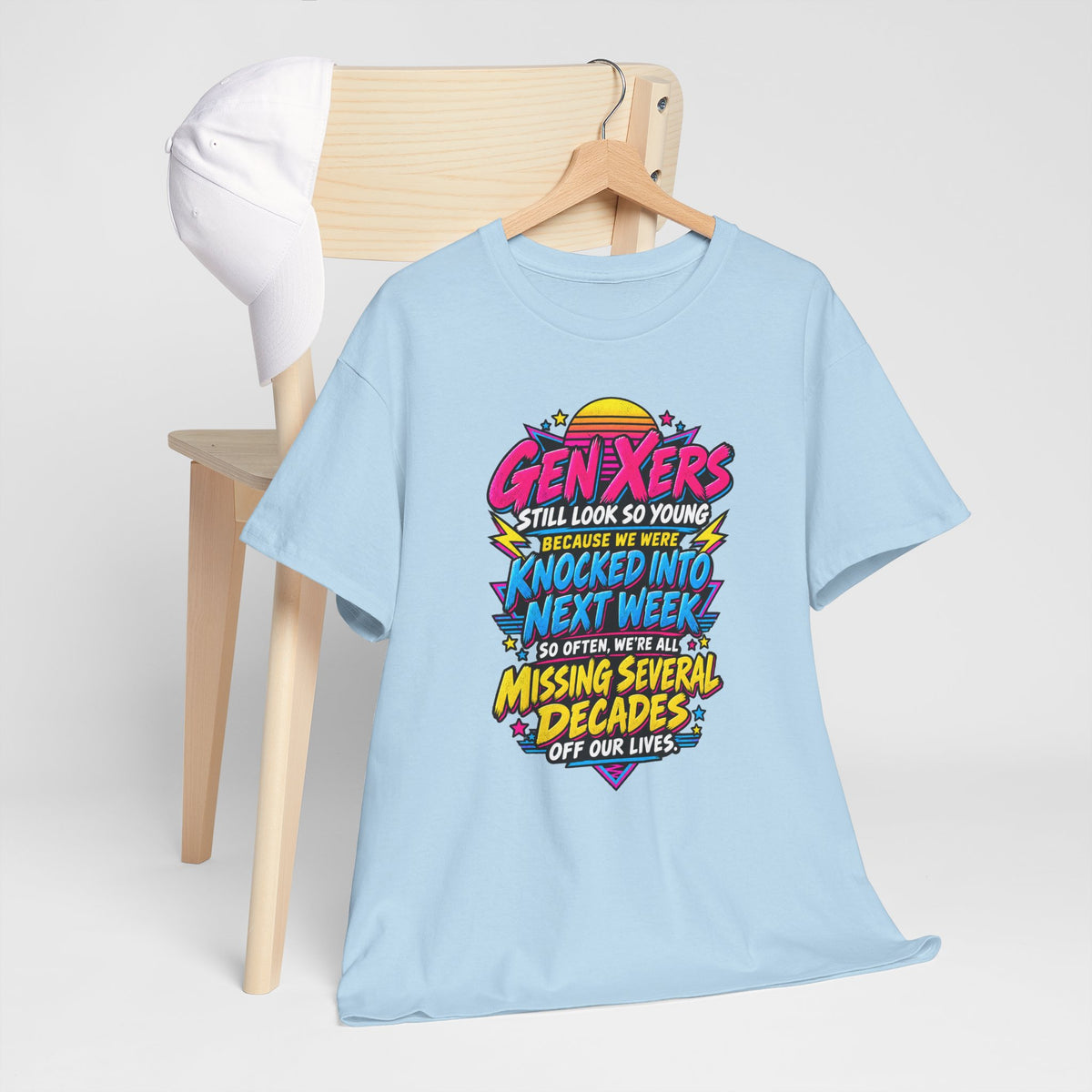 Gen Xers Retro Graphic Tee — “Still Look So Young… Missing Several Decades”