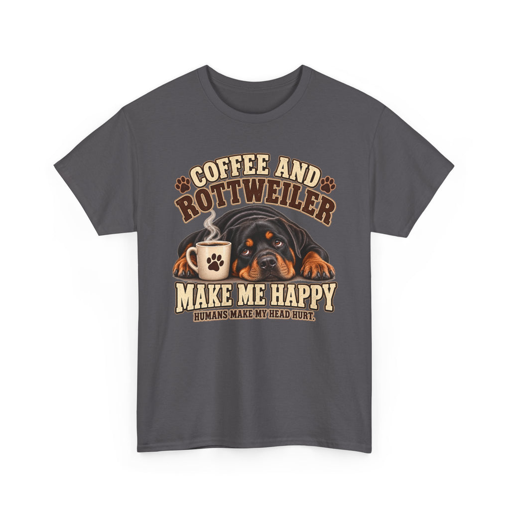 Coffee and Rottweiler Tee — "Coffee and Rottweiler Make Me Happy" Dog Lover Shirt