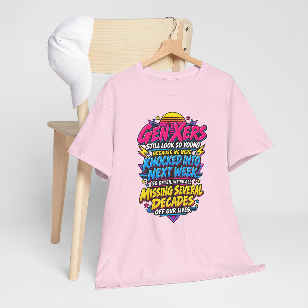 Gen Xers Retro Graphic Tee — “Still Look So Young… Missing Several Decades”