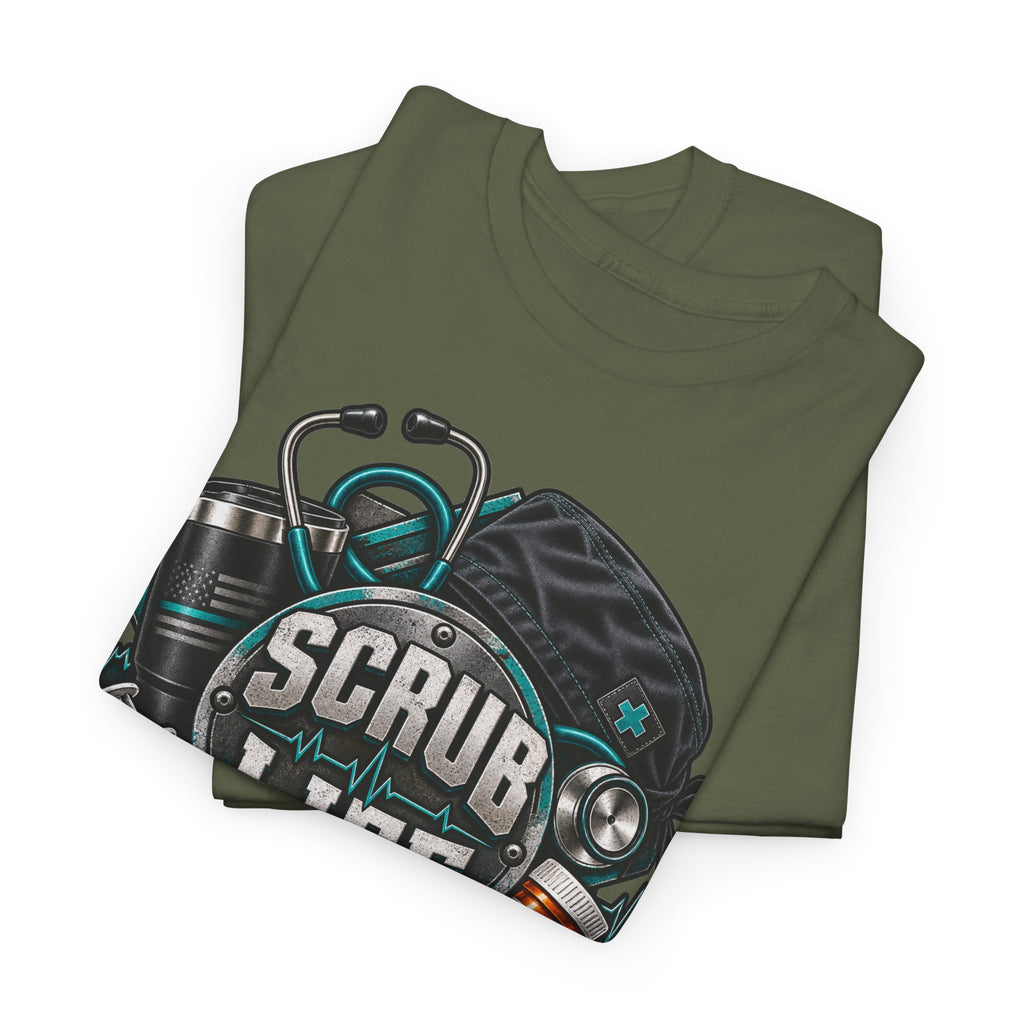 Scrub Life T-Shirt – Nurse & Healthcare Worker Graphic Tee