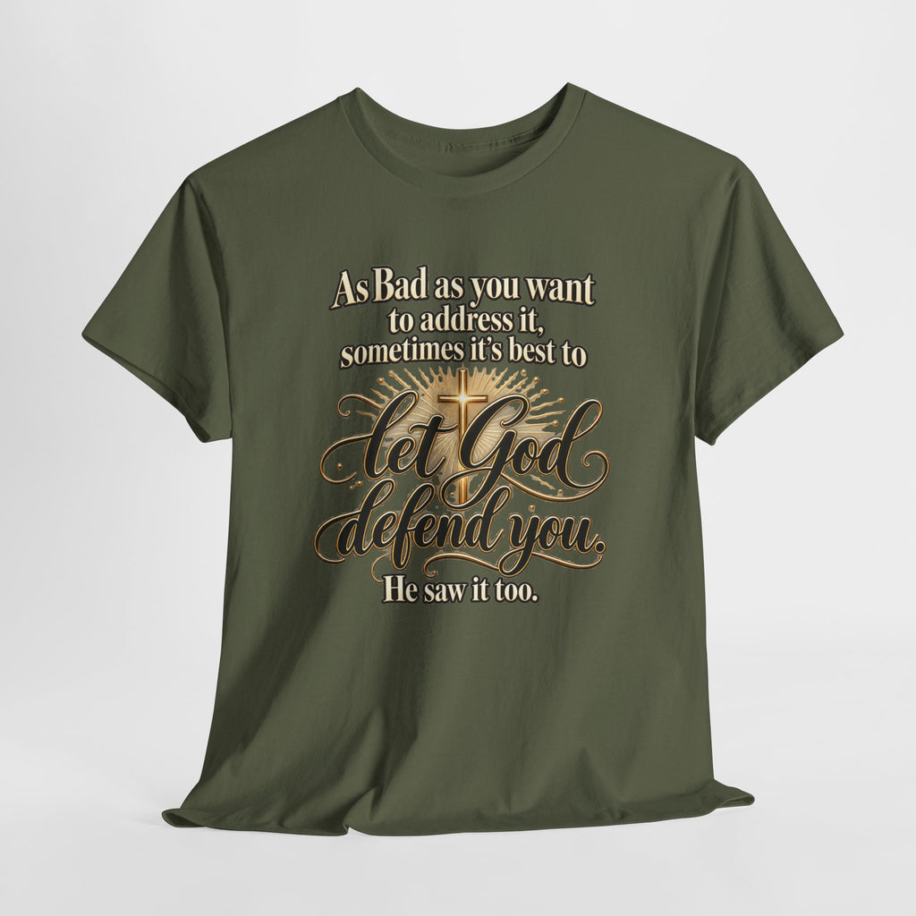 Let God Defend You Inspirational Christian T-Shirt