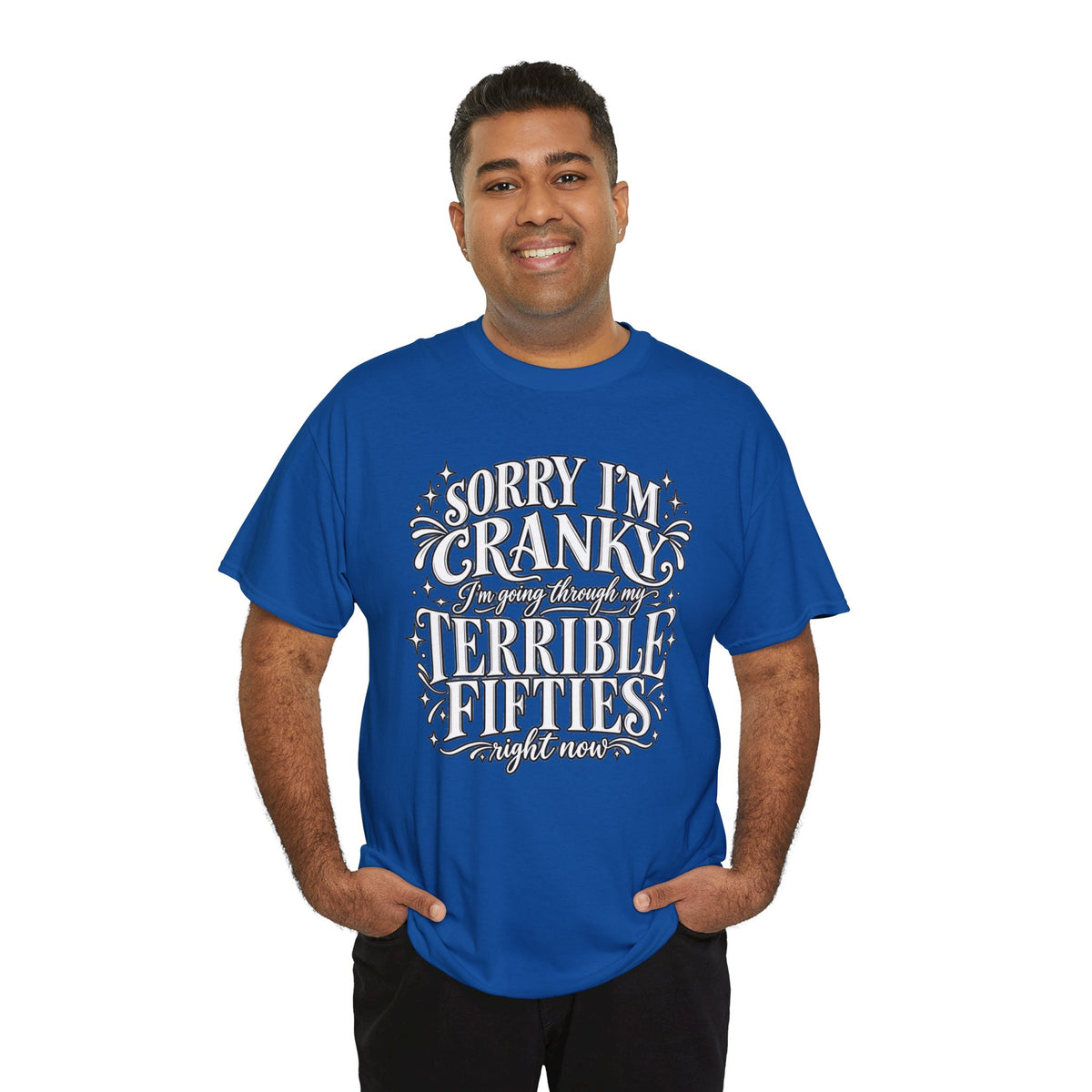 Sorry I'm Cranky—Terrible Fifties Funny Graphic Tee