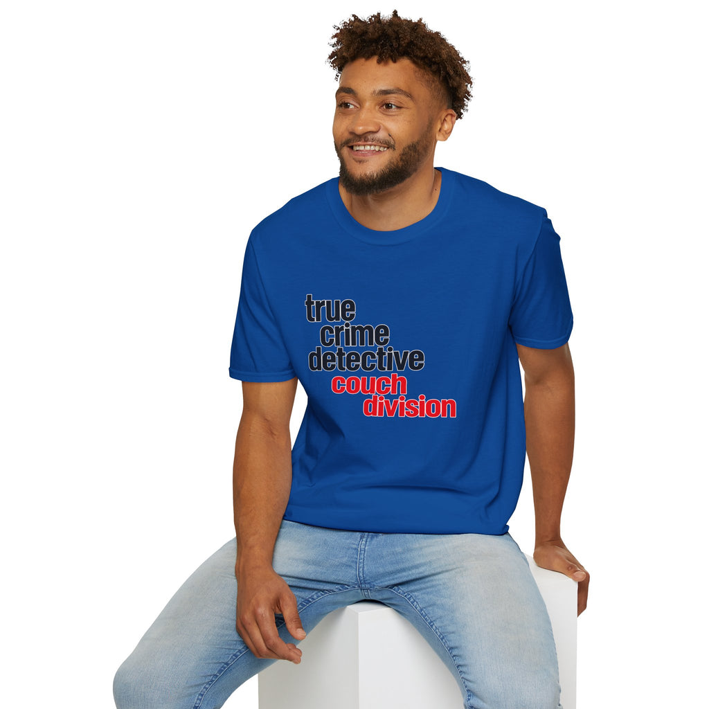 True Crime Detective Couch Division T-Shirt