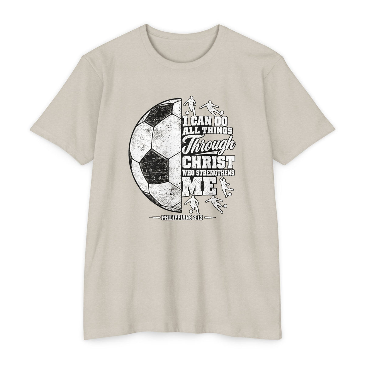 Christian Soccer T-Shirt — “I Can Do All Things Through Christ” Faith Soccer Tee