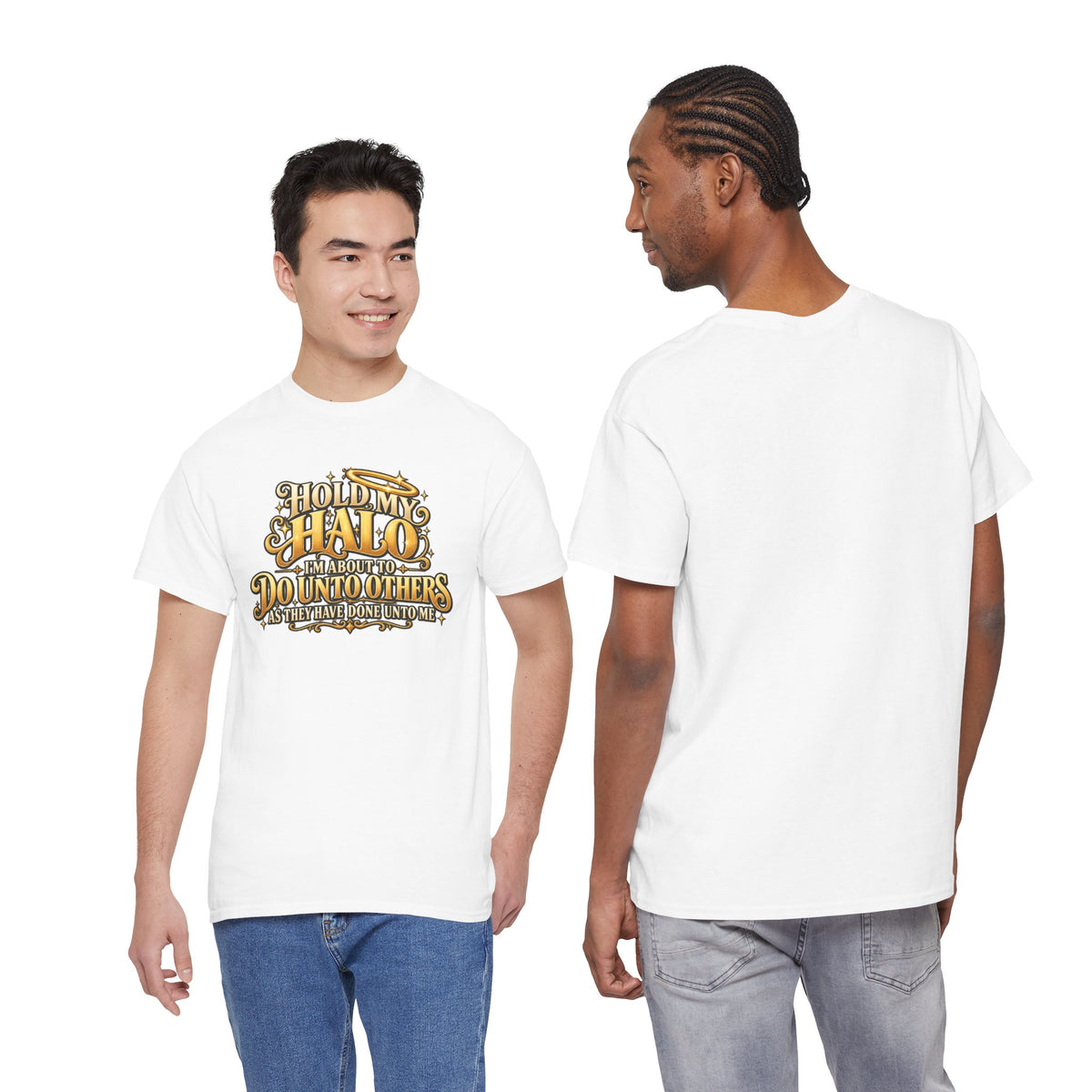 T-Shirt — "Hold My Halo I'm About To Do Unto Others" Vintage Faith Graphic Tee