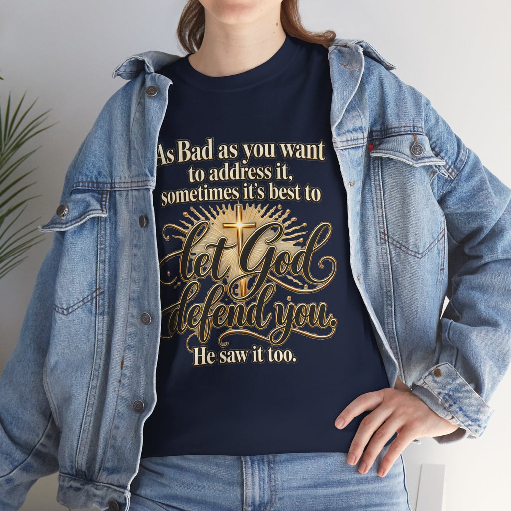 Let God Defend You Inspirational Christian T-Shirt