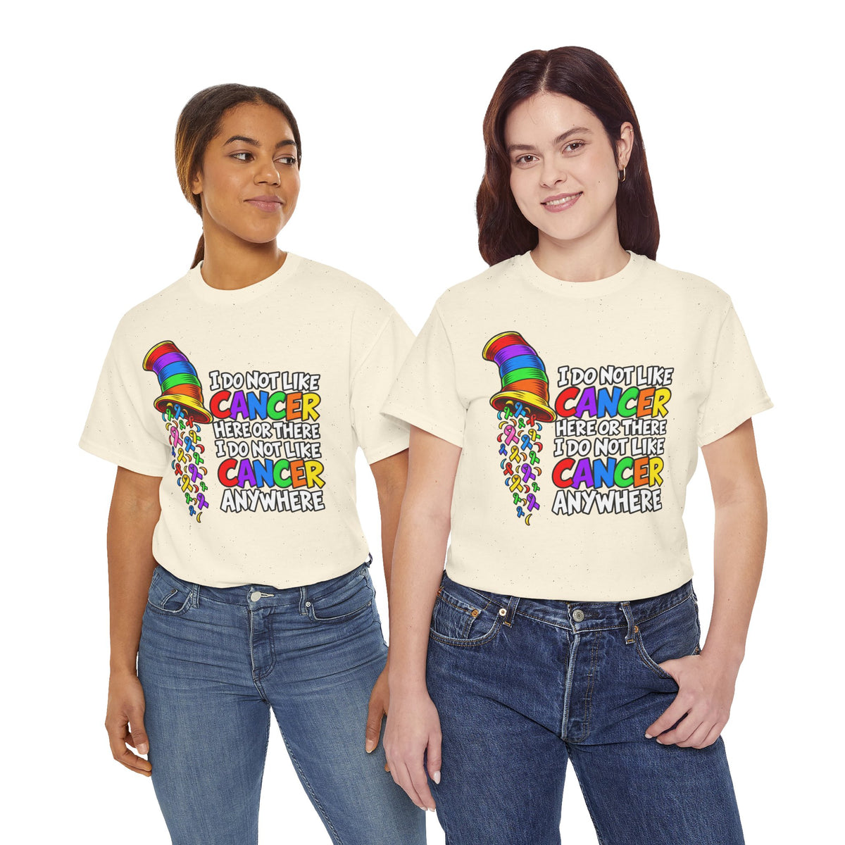 Cancer Awareness T-Shirt — “I Do Not Like Cancer Here or There” Rainbow Ribbon Tee