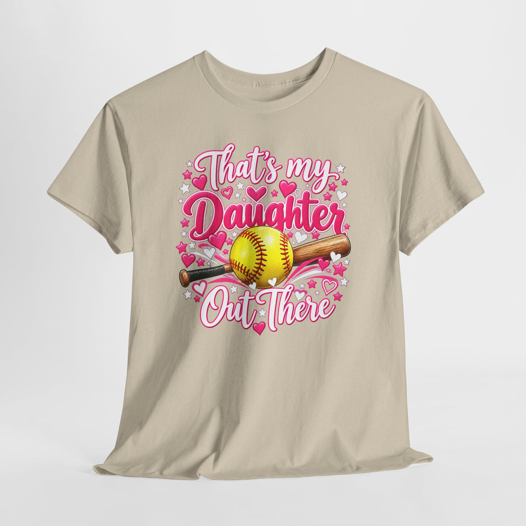 That’s My Daughter Out There Softball T-Shirt