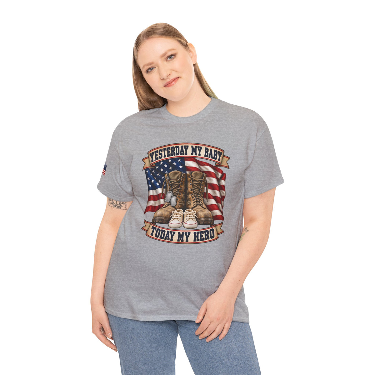 Yesterday My Baby, Today My Hero Military Tribute Tee