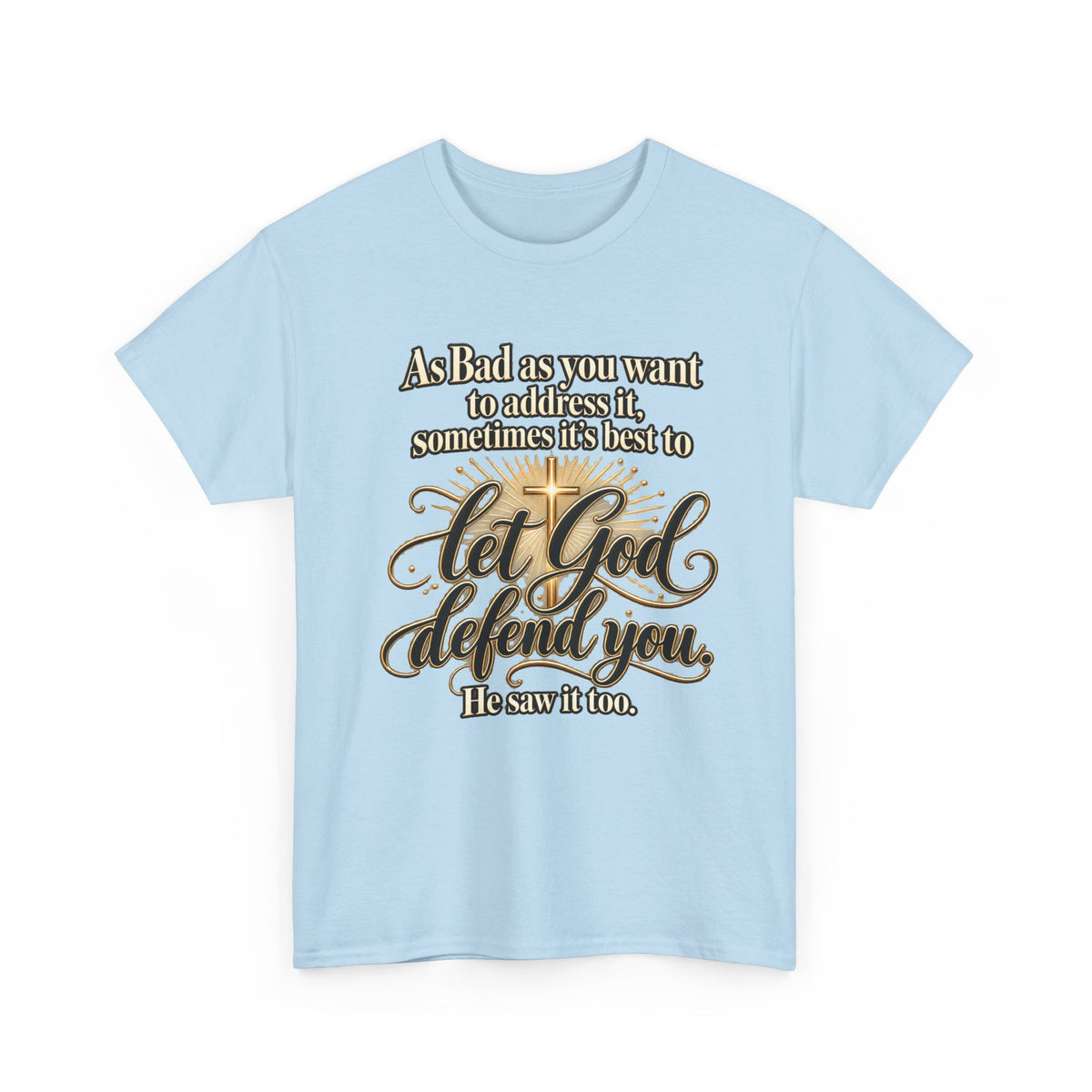 Let God Defend You Inspirational Christian T-Shirt
