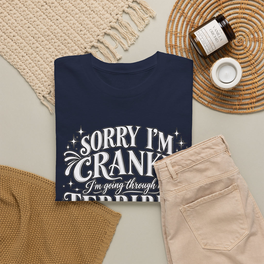 Sorry I'm Cranky—Terrible Fifties Funny Graphic Tee