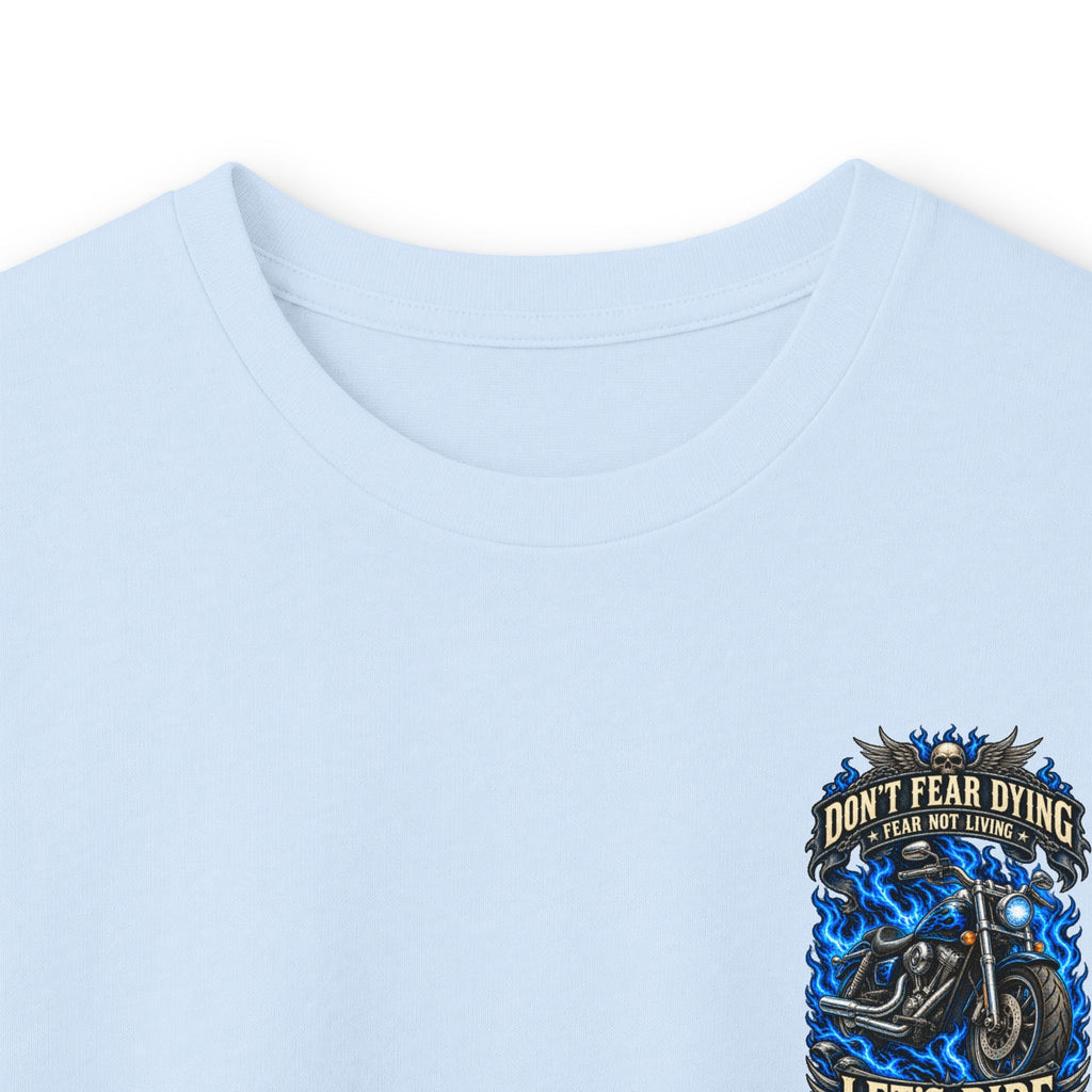 Don't Fear Dying Motorcycle Long Sleeve Tee