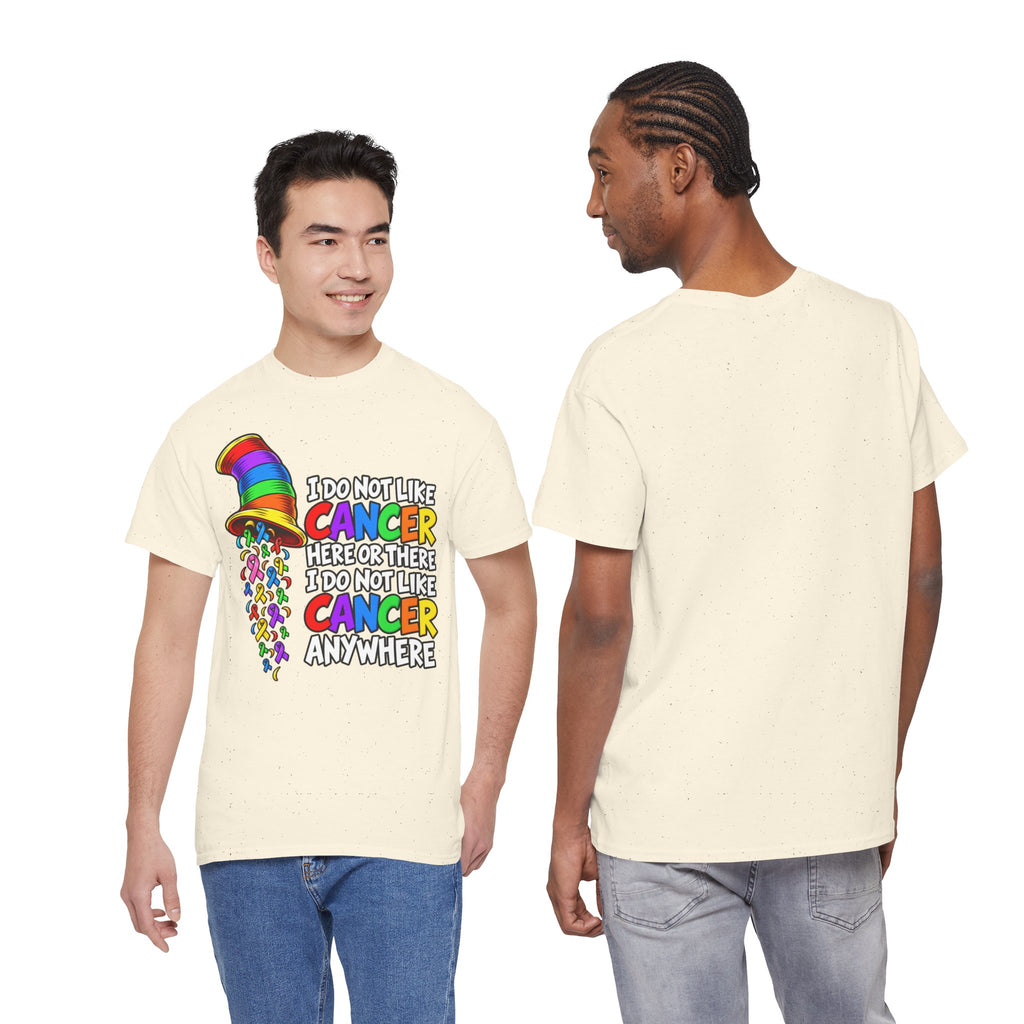 Cancer Awareness T-Shirt — “I Do Not Like Cancer Here or There” Rainbow Ribbon Tee