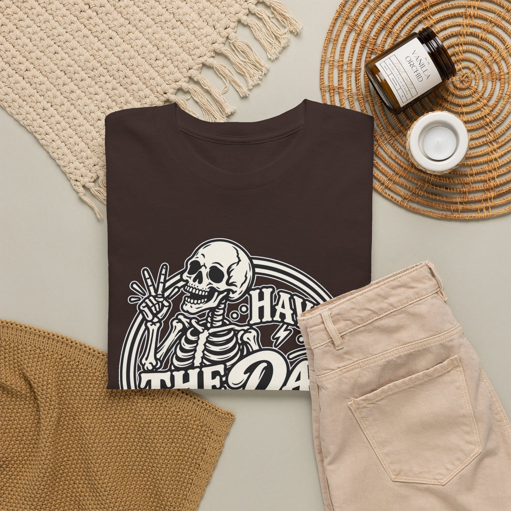 Have the Day You Deserve Tee — Vintage Skeleton Graphic T‑Shirt