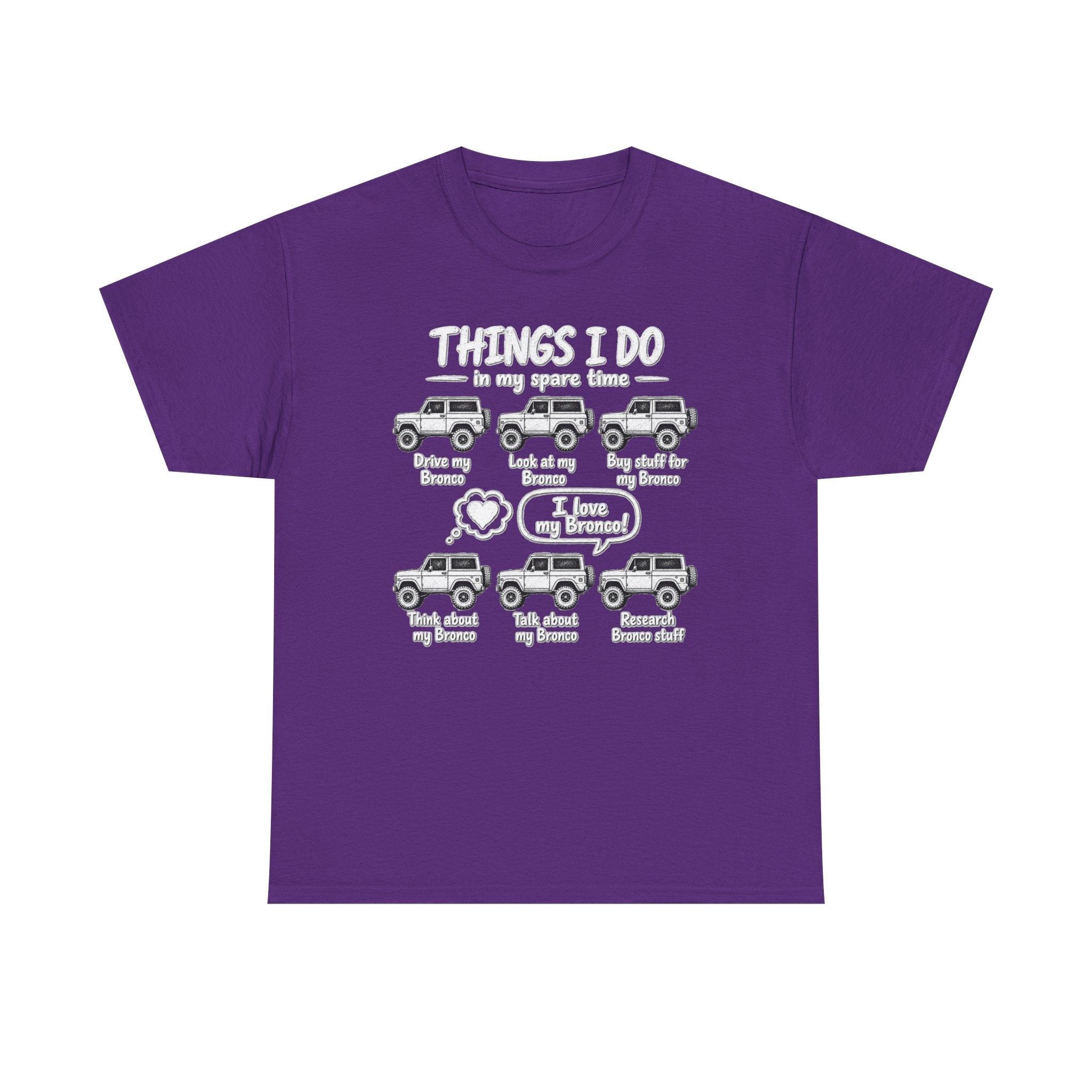 T‑Shirt — "Things I Do in My Spare Time" Bronco Lover Graphic Tee