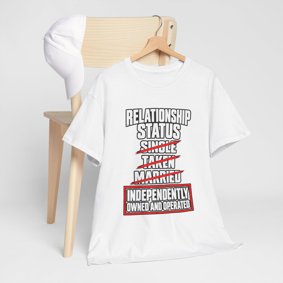 Independently Owned and Operated Relationship Status T-Shirt
