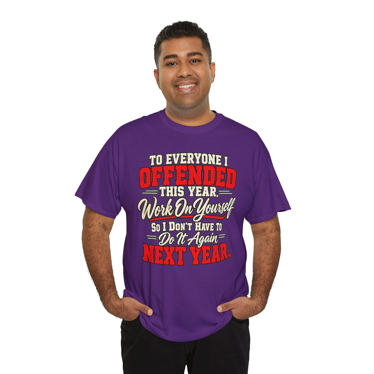To Everyone I Offended This Year Funny New Year T-Shirt