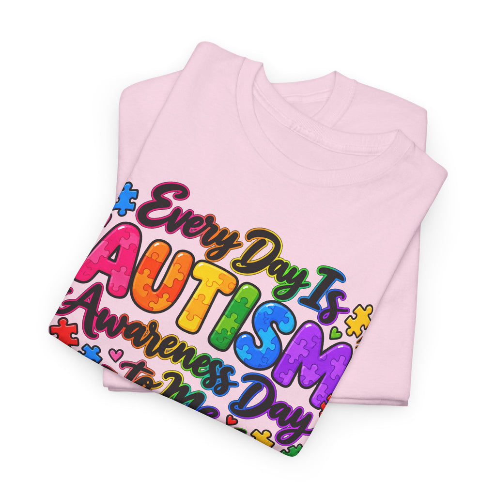 Autism Awareness T-Shirt — "Every Day Is Autism Awareness Day to Me" Colorful Puzzle Tee