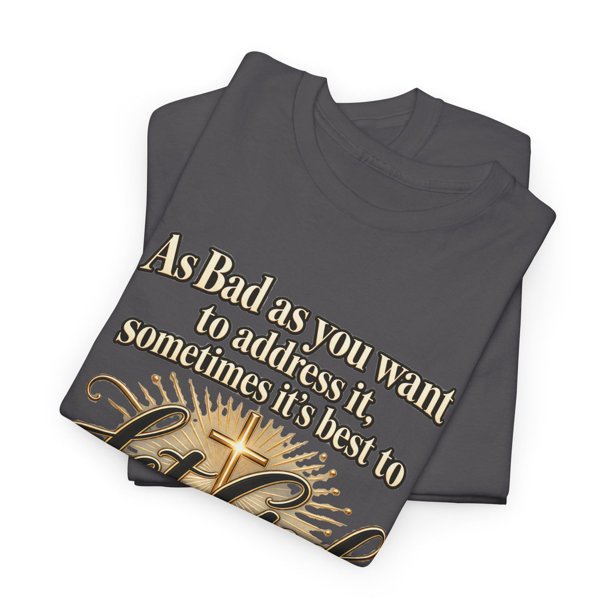 Let God Defend You Inspirational Christian T-Shirt